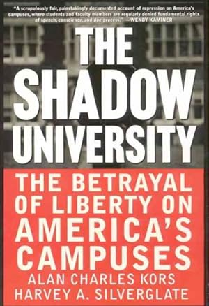Seller image for Shadow University : The Betrayal of Liberty on America's Campuses for sale by GreatBookPrices