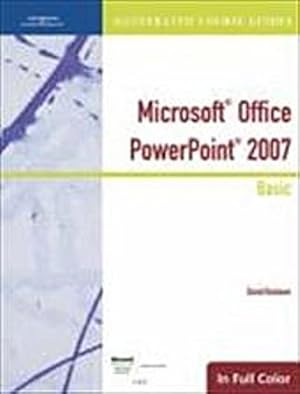 Bild des Verkufers fr Illustrated Course Guide: Microsoft Office PowerPoint 2007 Basic: Illustrated Basic zum Verkauf von Smartbuy
