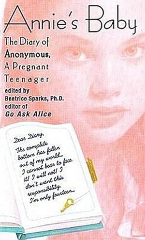 Seller image for Annie's Baby: The Diary of Anonymous, a Pregnant Teenager (Anonymous Diaries) for sale by Smartbuy