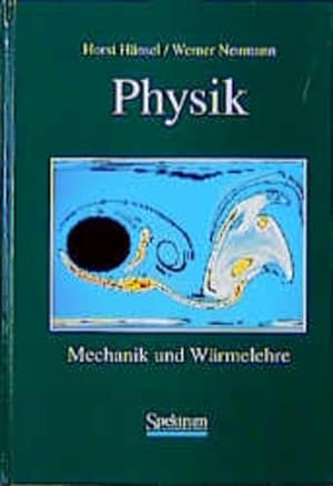 Seller image for Physik. Mechanik und Wrmelehre. Mit bungsaufg. von Reiner Wedell u. a. for sale by Antiquariat Thomas Haker GmbH & Co. KG