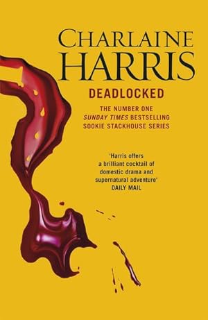 Image du vendeur pour Deadlocked: A True Blood Novel. Trade Paperback (Sookie Stackhouse 12, Band 12) : A True Blood Novel mis en vente par Smartbuy