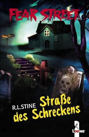 Fear Street - Straße des Schreckens: Gruseliger Horrorroman für Jugendliche ab 12 Jahre