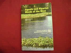 Image du vendeur pour Aquatic and Riparian Weeds of the West. Inscribed by the author. mis en vente par BookMine