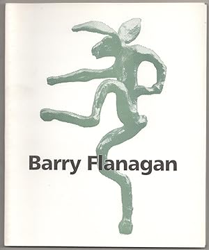 Immagine del venditore per Barry Flanagan: Sculpture venduto da Jeff Hirsch Books, ABAA