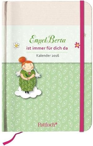 Bild des Verkufers fr EngelBerta ist immer fr dich da - Terminkalender 2016 zum Verkauf von Smartbuy