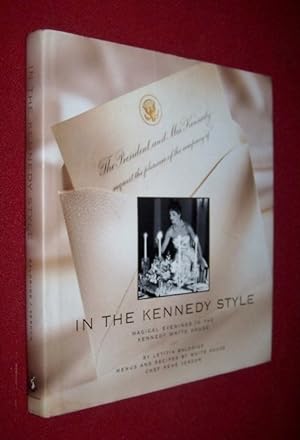 In the Kennedy Style: Magical Evenings in the Kennedy White House