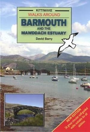 Bild des Verkufers fr Walks Around Barmouth and the Mawddach Estuary zum Verkauf von Smartbuy