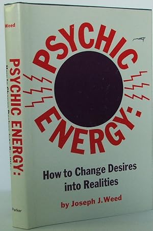 Seller image for Psychic Energy: How to Change Your Desires Into Realities for sale by The Wild Muse