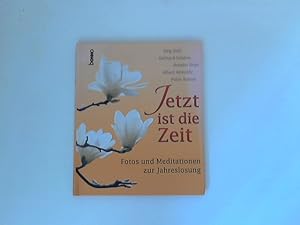 Bild des Verkufers fr Jetzt ist die Zeit : Fotos und Meditationen zur Jahreslosung. [Jrg Zink . Zsstellung: Volker Bauch] zum Verkauf von ANTIQUARIAT FRDEBUCH Inh.Michael Simon