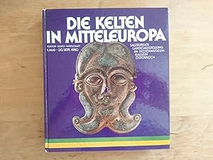 Bild des Verkufers fr Die Kelten in Mitteleuropa - Kunst Kultur Wirtschaft - Salzburger Landesausstellung Hallein 1980 zum Verkauf von Antiquariat Birgit Gerl