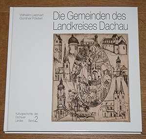 Seller image for Kulturgeschichte des Dachauer Landes. Band 2. Die Gemeinden des Landkreises Dachau. for sale by Antiquariat Gallenberger