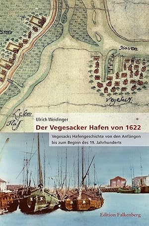 Imagen del vendedor de Der Vegesacker Hafen von 1622 a la venta por moluna