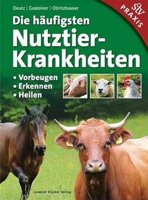 Seller image for Die hufigsten Nutztierkrankheiten for sale by Wegmann1855
