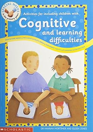Bild des Verkufers fr Activities for including Children with Cognitive and Learning Difficulties (Special Needs in the Primary Years) zum Verkauf von WeBuyBooks