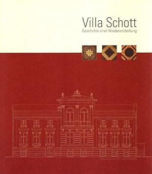 Image du vendeur pour Villa Schott. Geschichte einer Wiederentdeckung, mis en vente par nika-books, art & crafts GbR