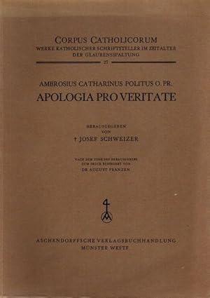 Image du vendeur pour Apologia pro veritate Catholicae et apostolicae fidei ac doctrinae adversus impia ac valde pestifera Martini Lutheri dogmata (1520). Corpus Catholicorum 27; Werke katholischer Schriftsteller im Zeitalter der Glaubensspaltung; Hrsg. von Josef Schweizer u. August Franzen; mis en vente par nika-books, art & crafts GbR