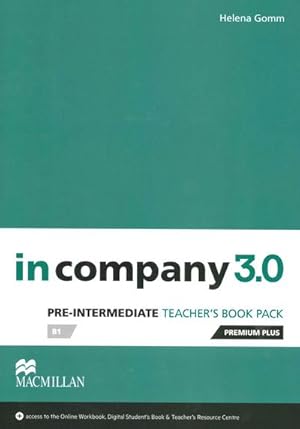 Imagen del vendedor de in company 3.0: Pre-Intermediate / Teacher s Book Plus with Webcode: Niveau A2/B1 a la venta por unifachbuch e.K.