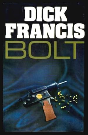Seller image for BOLT - A Kit Fielding Mystery for sale by W. Fraser Sandercombe