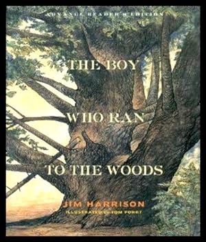 Imagen del vendedor de THE BOY WHO RAN TO THE WOODS a la venta por W. Fraser Sandercombe