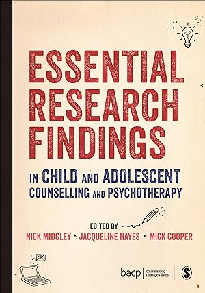 Immagine del venditore per Essential Research Findings in Child and Adolescent Counselling and Psychotherapy venduto da moluna