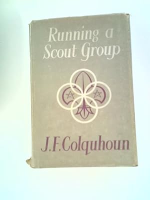 Bild des Verkufers fr Running A Scout Group zum Verkauf von World of Rare Books