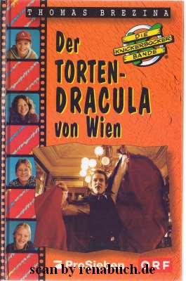 Der Troten-Dracula von Wien aus der Reihe "Die Knickerbocker Bande"