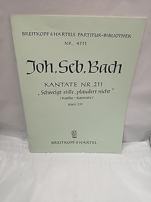 Seller image for Jon, Seb. Bach: Kantate NR. 211. Schweigt stille, plaudert nicht, Kaffeekantate /Kaffee-Kantate BWV 211 for sale by Libros Angulo