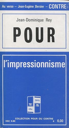 Bild des Verkufers fr Pour l'impressionnisme - Contre l'impressionnisme zum Verkauf von Bloody Bulga