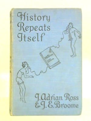 Seller image for History Repeats Itself for sale by World of Rare Books