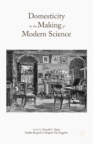 Imagen del vendedor de Domesticity in the Making of Modern Science a la venta por moluna
