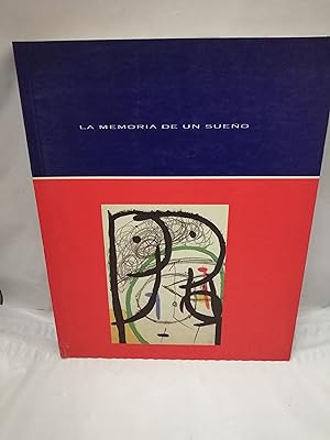 Seller image for La memoria de un sueo (Ctalogo exposicin) for sale by Libros Angulo