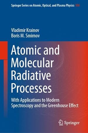 Imagen del vendedor de Atomic and Molecular Radiative Processes a la venta por moluna