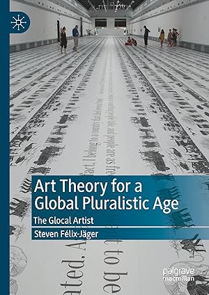 Image du vendeur pour Art Theory for a Global Pluralistic Age mis en vente par moluna