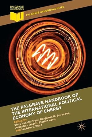 Immagine del venditore per The Palgrave Handbook of the International Political Economy of Energy venduto da moluna