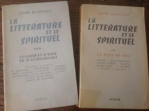 LA LITTERATURE et le SPIRITUEL . 2 Volumes Tome II et III " la nuit de feu " et " les classiques "