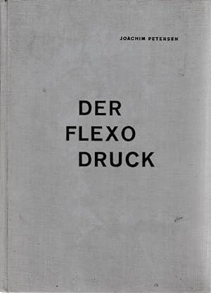 Bild des Verkufers fr Der Flexodruck. zum Verkauf von Versandantiquariat Boller