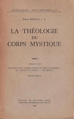 La theologie du corps mystique tome 1