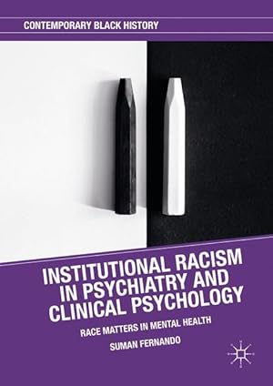 Imagen del vendedor de Institutional Racism in Psychiatry and Clinical Psychology a la venta por moluna