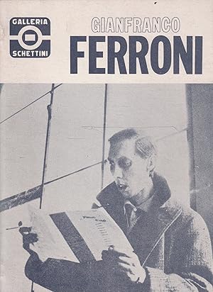 I ferroni di Schettini: pitture e disegni 1948-1956