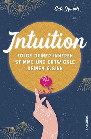 Image du vendeur pour Intuition - Folge deiner inneren Stimme und entwickle deinen 6. Sinn mis en vente par Wegmann1855