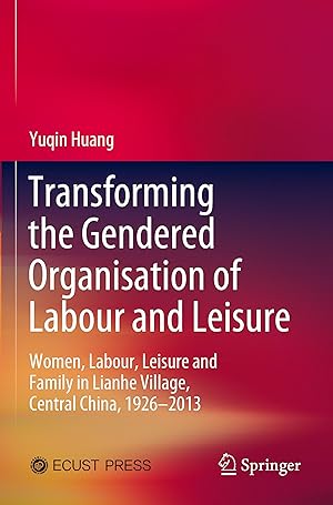 Seller image for Transforming the Gendered Organisation of Labour and Leisure for sale by moluna