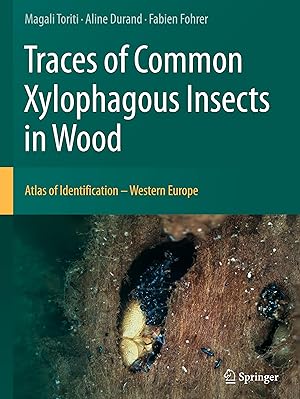 Seller image for Traces of Common Xylophagous Insects in Wood for sale by moluna