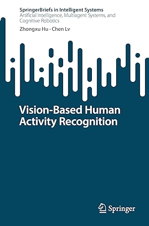 Bild des Verkufers fr Vision-based Human Activity Recognition zum Verkauf von moluna