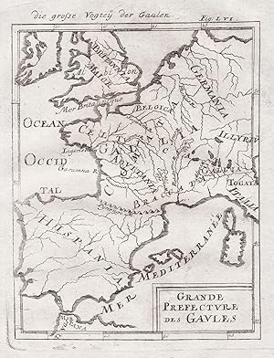 Image du vendeur pour Grande Prefecture des Gaules" - Europe Europa Gallia Gallien Gallier carte gravure mis en vente par Antiquariat Steffen Vlkel GmbH