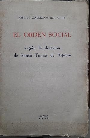 Imagen del vendedor de EL ORDEN SOCIAL DE LA DOCTRINA DE SANTO TOMS DE AQUINO a la venta por LIBRERIA ANTICUARIO BELLVER MADRID