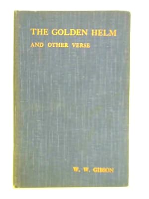 Seller image for The Golden Helm and Other Verse for sale by World of Rare Books