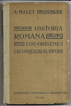 Historia romana. Los orígenes, Las conquistas, El imperio