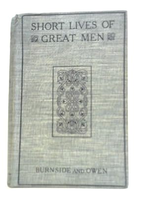 Seller image for Short Lives Of Great Men. for sale by World of Rare Books