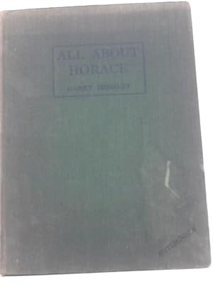 Imagen del vendedor de All About Horace (Not Forgetting Winnie, Elsie and Johnny) a la venta por World of Rare Books