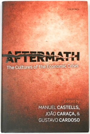 Bild des Verkufers fr Aftermath: The Cultures of the Economic Crisis zum Verkauf von PsychoBabel & Skoob Books